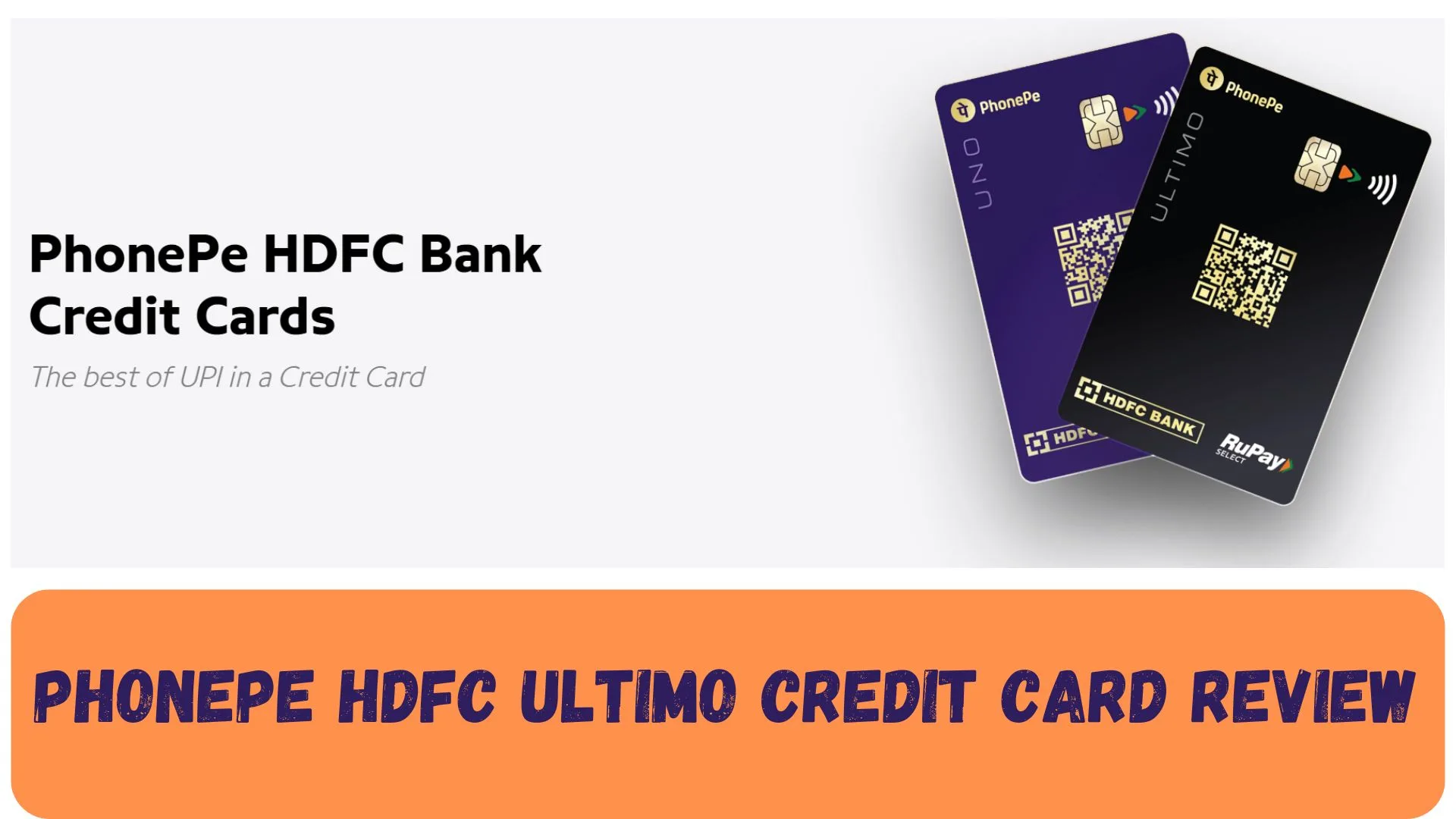 PhonePe HDFC Ultimo Credit Card Review
