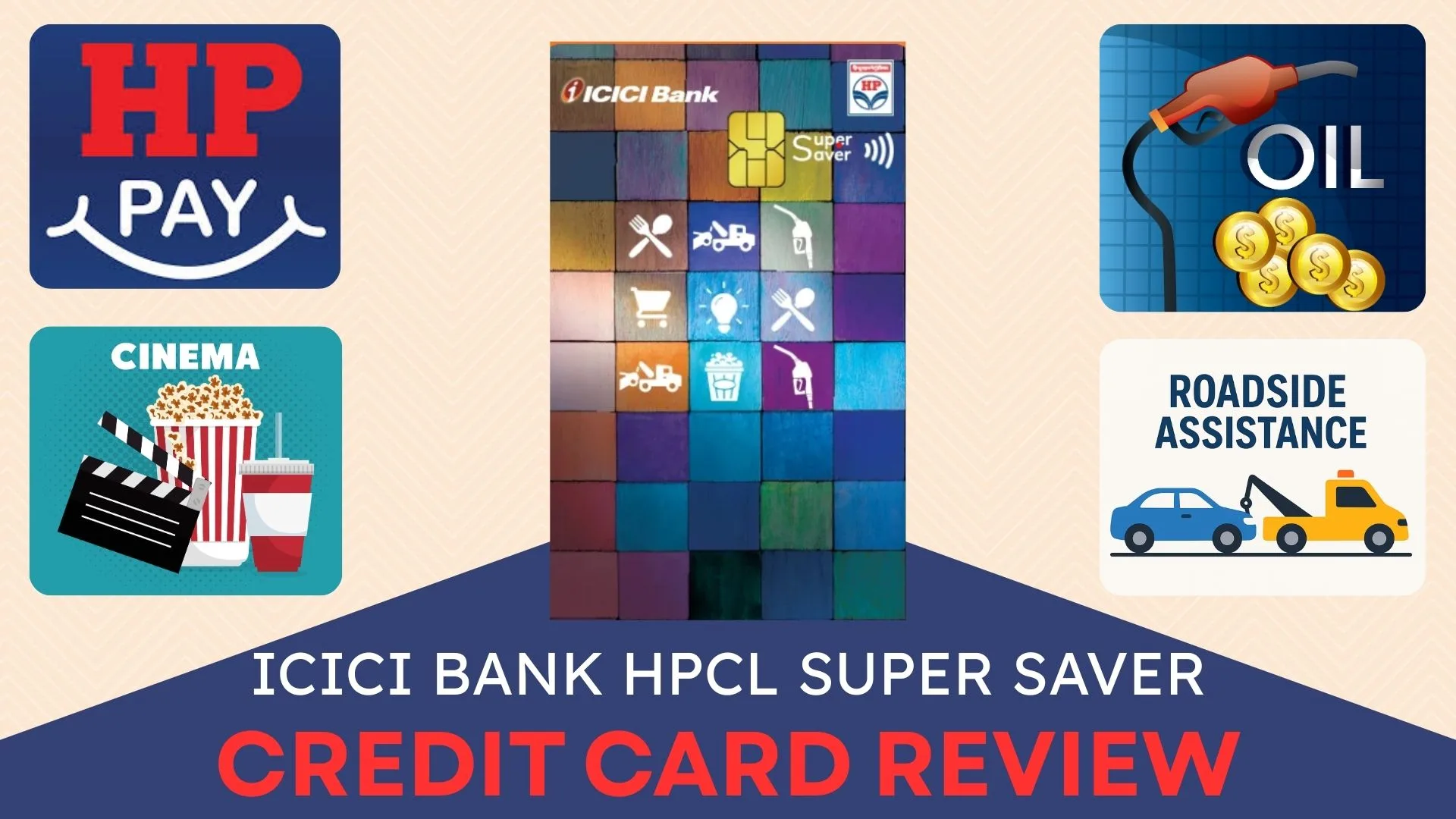 ICICI Bank HPCL Super Saver Credit Card Review