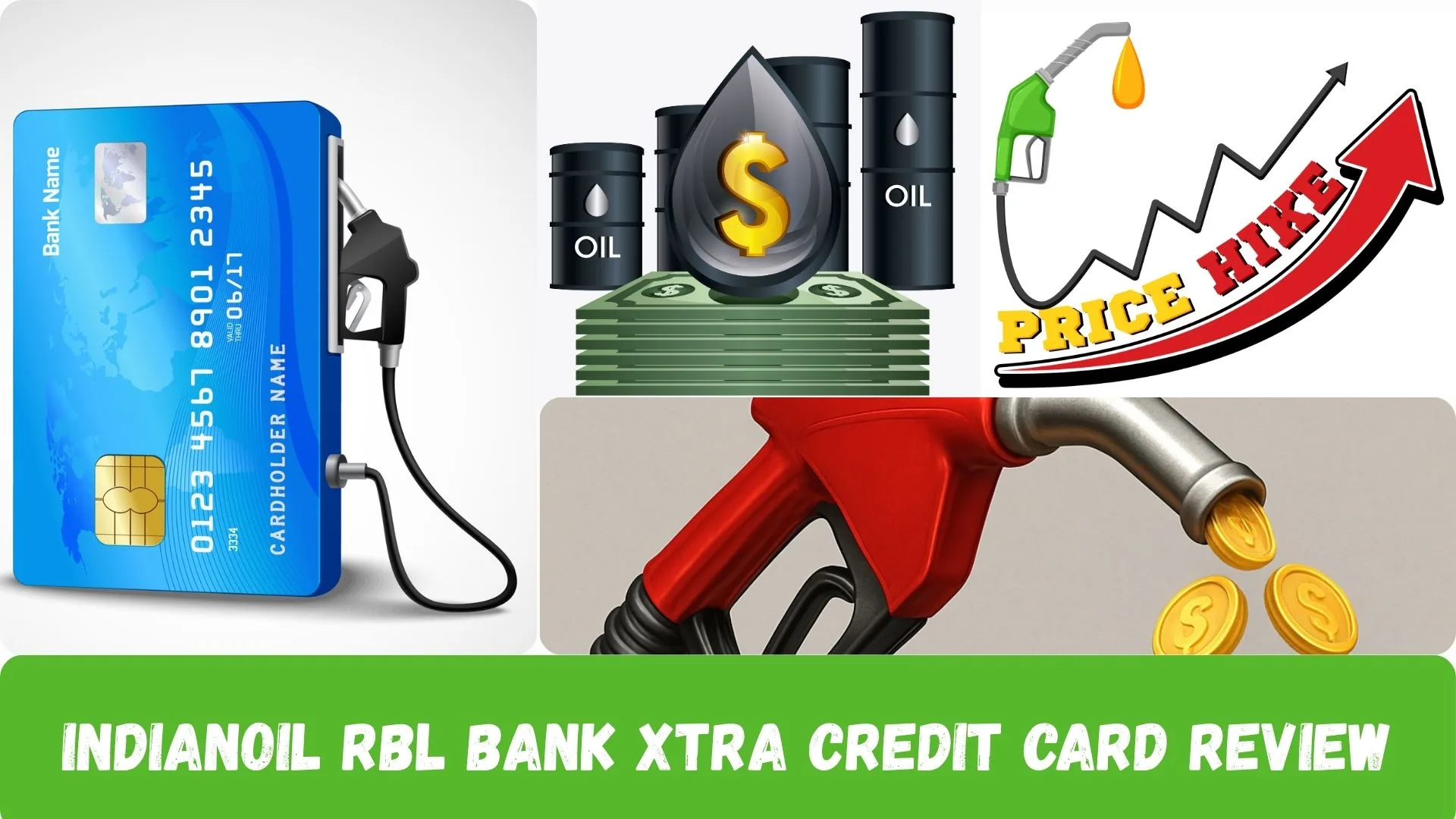 IndianOil RBL Bank Xtra Credit Card Review