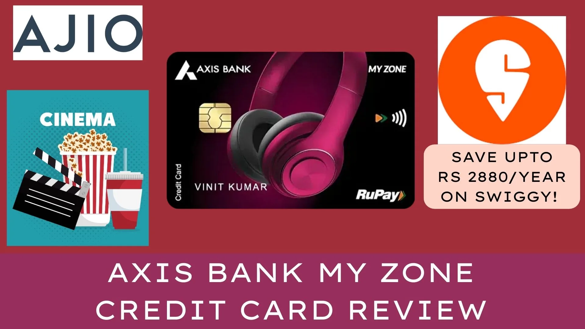 Axis Bank My Zone Credit Card Review